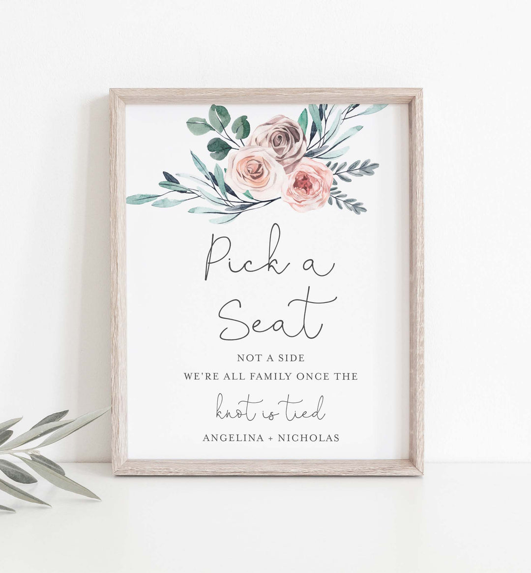 Boho Rose Wedding Pick A Seat Not A Side Sign Printable